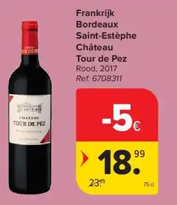 Carrefour Frankrijk Bordeaux Saint-Estèphe Château Tour de Pez aanbieding