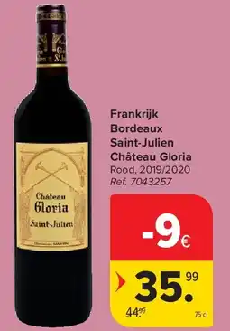 Carrefour Frankrijk Bordeaux Saint-Julien Château Gloria aanbieding