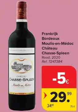 Carrefour Frankrijk Bordeaux Moulis-en-Médoc Château Chasse-Spleen aanbieding