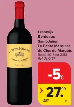 Carrefour Frankrijk Bordeaux Saint-Julien La Petite Marquise du Clos du Marquis aanbieding