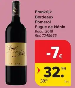 Carrefour Frankrijk Bordeaux Pomerol Fugue de Nénin aanbieding