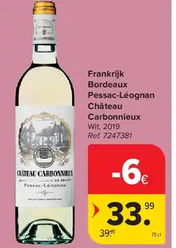 Carrefour Frankrijk Bordeaux Pessac-Léognan Château Carbonnieux aanbieding