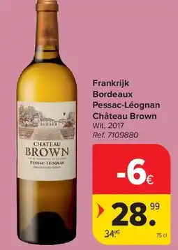 Carrefour Frankrijk Bordeaux Pessac-Léognan Château Brown aanbieding