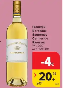Carrefour Frankrijk Bordeaux Sauternes Carmes de Rieussec aanbieding