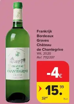 Carrefour Frankrijk Bordeaux Graves Château de Chantegrive aanbieding