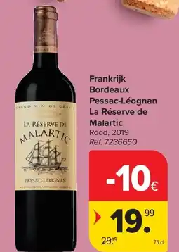 Carrefour Frankrijk Bordeaux Pessac-Léognan La Réserve de Malartic aanbieding