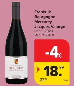 Carrefour Frankrijk Bourgogne Mercurey Jacques Valorge aanbieding