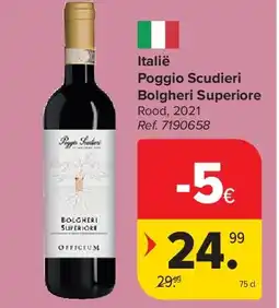 Carrefour Italië Poggio Scudieri Bolgheri Superiore aanbieding