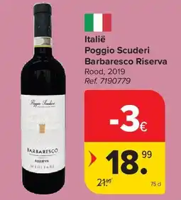 Carrefour Italië Poggio Scuderi Barbaresco Riserva aanbieding