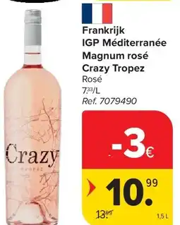 Carrefour Frankrijk IGP Méditerranée Magnum rosé Crazy Tropez aanbieding