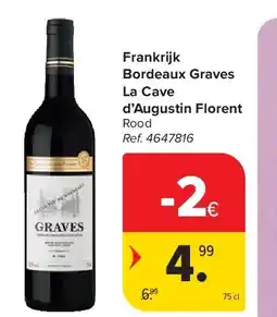 Carrefour Frankrijk Bordeaux Graves La Cave d’Augustin Florent aanbieding