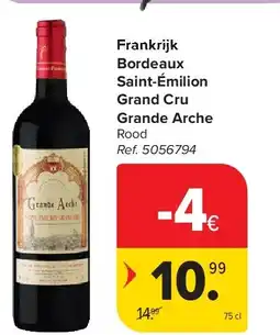 Carrefour Frankrijk Bordeaux Saint-Émilion Grand Cru Grande Arche aanbieding