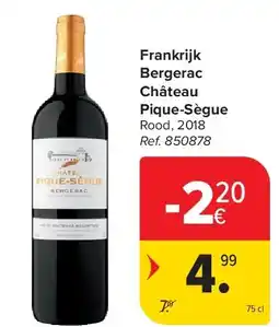Carrefour Frankrijk Bergerac Château Pique-Sègue aanbieding