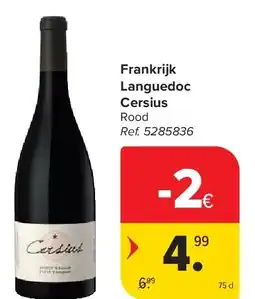 Carrefour Frankrijk Languedoc Cersius aanbieding