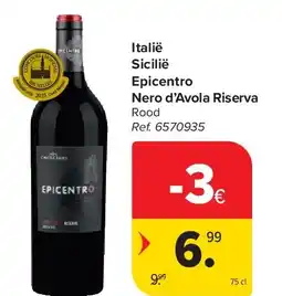 Carrefour Italië Sicilië Epicentro Nero d’Avola Riserva aanbieding