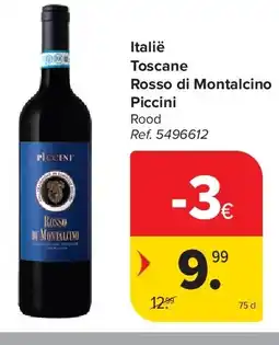 Carrefour Italië Toscane Rosso di Montalcino Piccini aanbieding