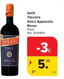 Carrefour Italië Toscane Solco Appassite Rosso aanbieding