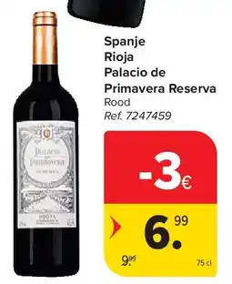 Carrefour Spanje Rioja Palacio de Primavera Reserva aanbieding