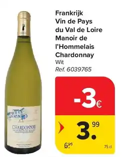Carrefour Frankrijk Vin de Pays du Val de Loire Manoir de l’Hommelais Chardonnay aanbieding