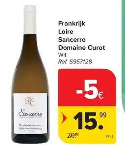 Carrefour Frankrijk Loire Sancerre Domaine Curot aanbieding