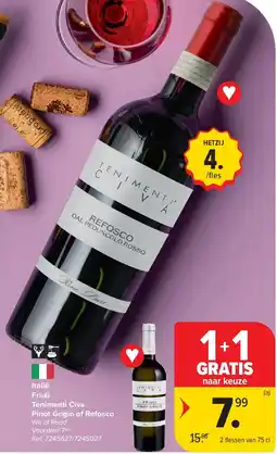 Carrefour Italië Friuli Tenimenti Civa Pinot Grigio of Refosco aanbieding