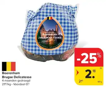 Carrefour Boerenham Brugse Delicatesse aanbieding