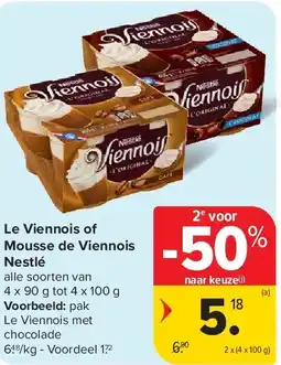Carrefour Le Viennois of Mousse de Viennois Nestlé aanbieding