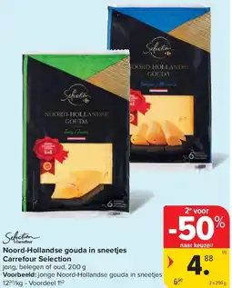 Carrefour Noord-Hollandse gouda in sneetjes Carrefour Selection aanbieding