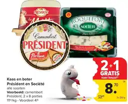 Carrefour Kaas en boter Président en Société aanbieding