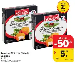 Carrefour Kaas Les Chèvres Chauds Soignon aanbieding