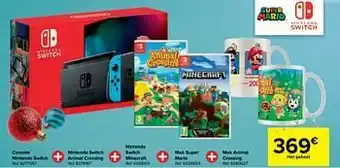 Carrefour Console nintendo switch + nintendo switch animal crossing + nintendo switch minecraft + mok super mario + mok animal crossing aanbieding