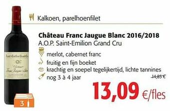 Colruyt Château franc jaugue blanc 2016-2018 a.o.p. saint-emilion grand cru aanbieding