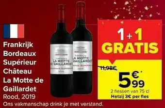 Carrefour Frankrijk bordeaux supérieur château la motte de gaillardet rood aanbieding