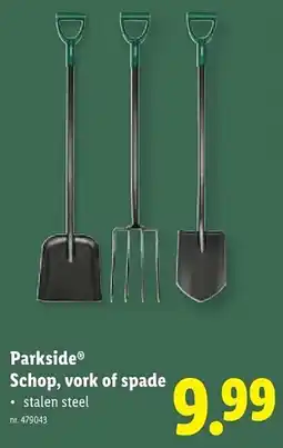 Lidl Parkside Schop, vork of spade aanbieding