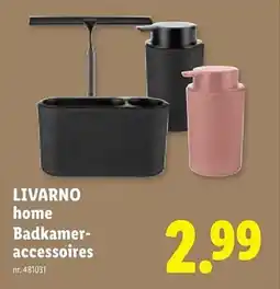 Lidl Livarno home badkamer accessoires aanbieding