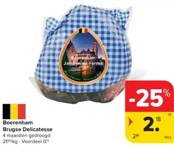 Carrefour Market Boerenham Brugse Delicatesse aanbieding