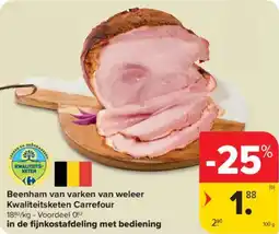 Carrefour Market Beenham van varken van weleer Kwaliteitsketen Carrefour aanbieding