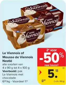 Carrefour Market Le Viennois of Mousse de Viennois Nestlé aanbieding