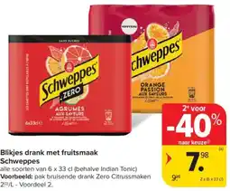 Carrefour Market Blikjes drank met fruitsmaak Schweppes aanbieding