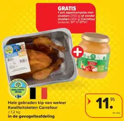 Carrefour Market Hele gebraden kip van weleer Kwaliteitsketen Carrefour aanbieding