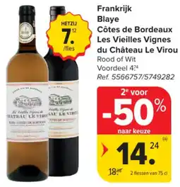 Carrefour Market Frankrijk Blaye Côtes de Bordeaux Les Vieilles Vignes du Château Le Virou aanbieding