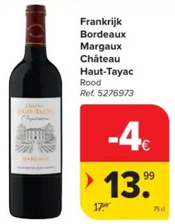Carrefour Market Frankrijk Bordeaux Margaux Château Haut-Tayac aanbieding