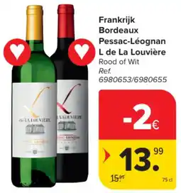 Carrefour Market Frankrijk Bordeaux Pessac-Léognan L de La Louvière aanbieding