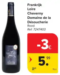 Carrefour Market Frankrijk Loire Cheverny Domaine de la Désoucherie aanbieding