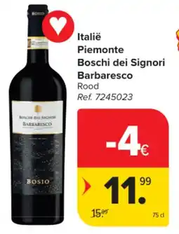 Carrefour Market Italië Piemonte Boschi dei Signori Barbaresco aanbieding