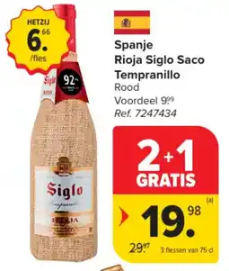 Carrefour Market Spanje Rioja Siglo Saco Tempranillo aanbieding