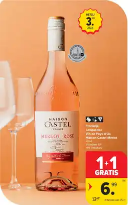 Carrefour Market Frankrijk Languedoc Vin de Pays d'Oc Maison Castel Merlot aanbieding