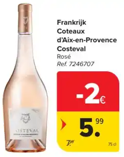Carrefour Market Frankrijk Coteaux d'Aix-en-Provence Costeval aanbieding