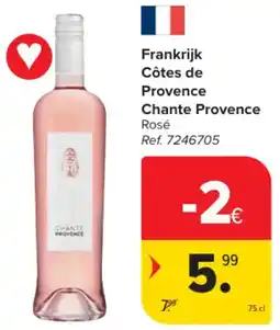Carrefour Market Frankrijk Côtes de Provence Chante Provence aanbieding