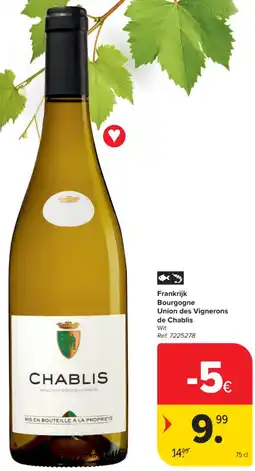 Carrefour Market Frankrijk Bourgogne Union des Vignerons de Chablis aanbieding